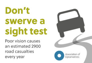 poster with text saying don't swerve a sight test